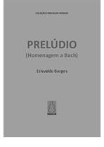 Prelúdio (Homenagem a Bach)